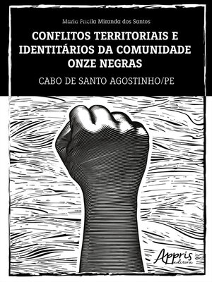 cover image of Conflitos Territoriais e Identitários da Comunidade Quilombola Onze Negras